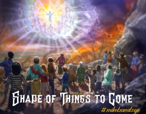 The Rapture and the Shape of Things to Come